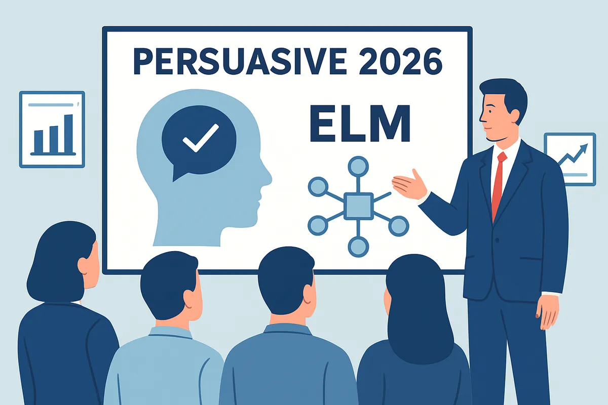 PERSUASIVE 2026 説得 心理学 ELM Elaboration Likelihood Model 6原則 現在地 研究動向 認知科学 行動科学 説得コミュニケーション